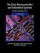 The 8051 Microcontroller and Embedded Systems by Muhammad Ali Mazidi